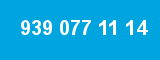 939 077 11 14